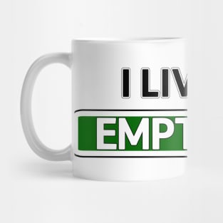 I live on Empty Ave Mug